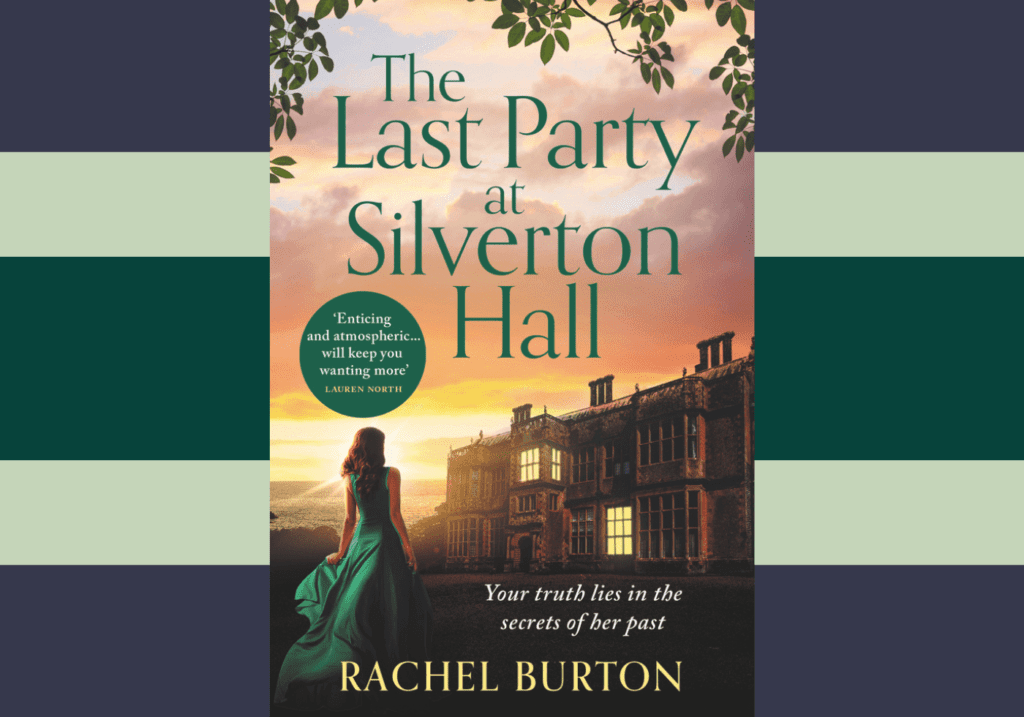 The Last Party at Silverton Hall by Rachel Burton - Cats & Coffee The Last Party at Silverton Hall by Rachel Burton