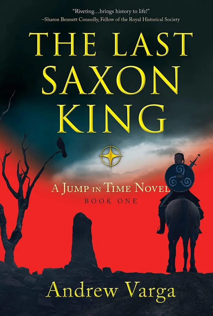 January 2023 Books - 3 - Cats & Coffee The Last Saxon King by Andrew Varga - Historical Fiction About Medieval England