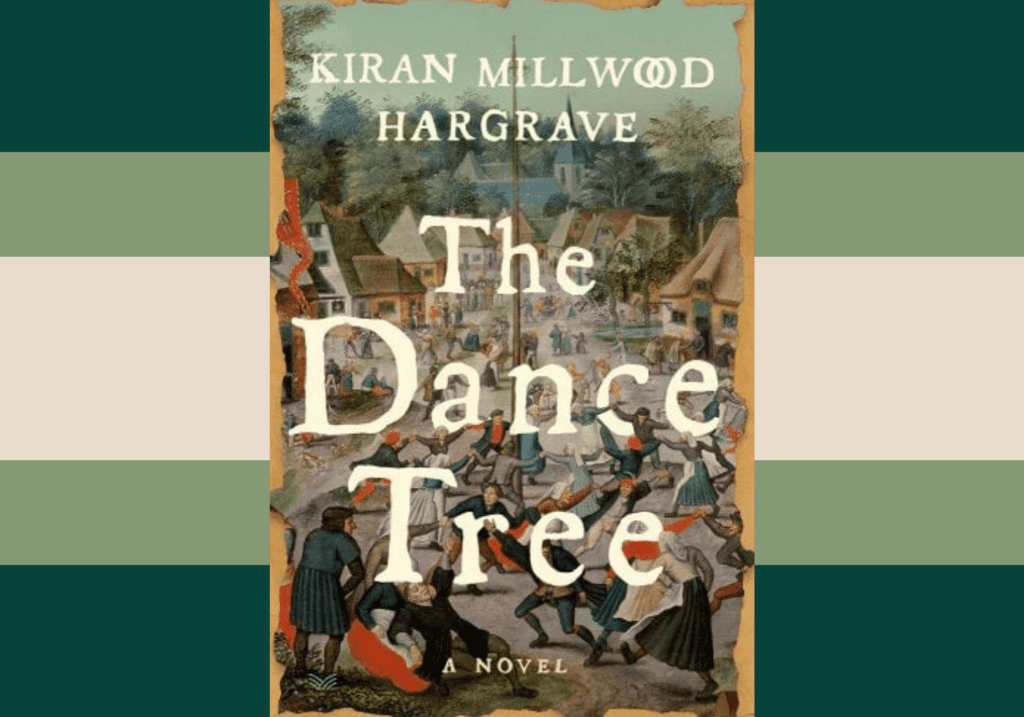 The Dance Tree by Kiran Millwood Hargrave 1 - Cats & Coffee The Dance Tree by Kiran Millwood Hargrave