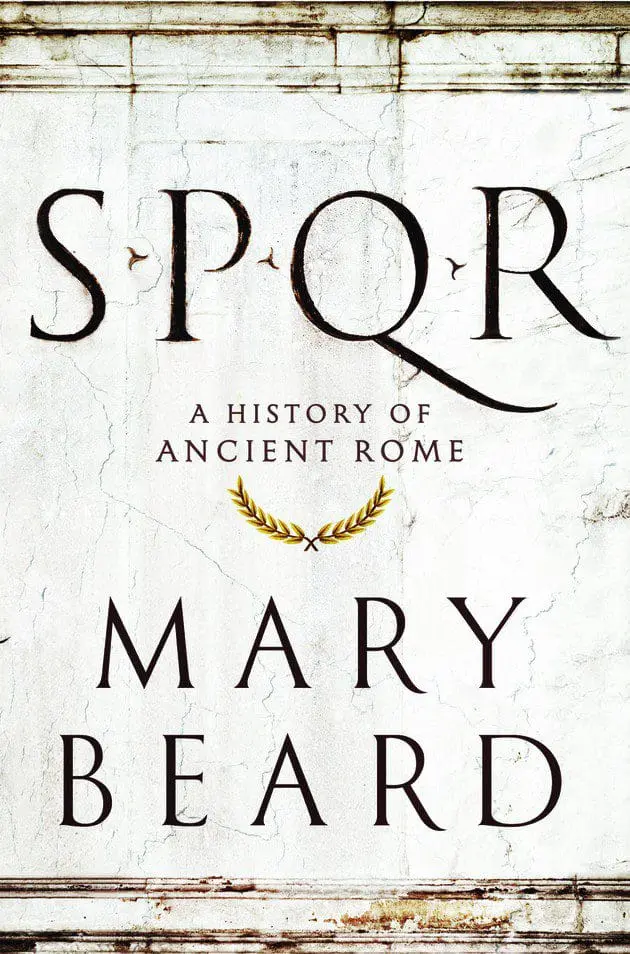 SPQR A History of Ancient Rome by Mary Beard - Cats & Coffee SPQR: A History of Ancient Rome by Mary Beard