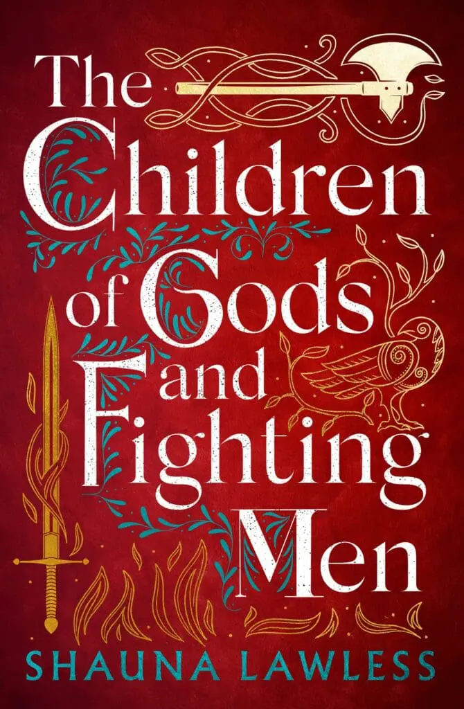 The Children of Gods and Fighting Men - Cats & Coffee The Children of Gods and Fighting Men (Gael Song Series 1) by Shauna Lawless