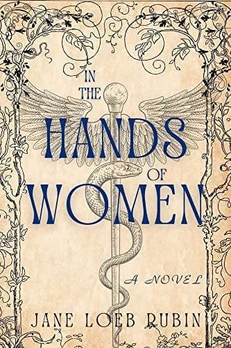 In the Hands of Women by Jane Loeb Rubin