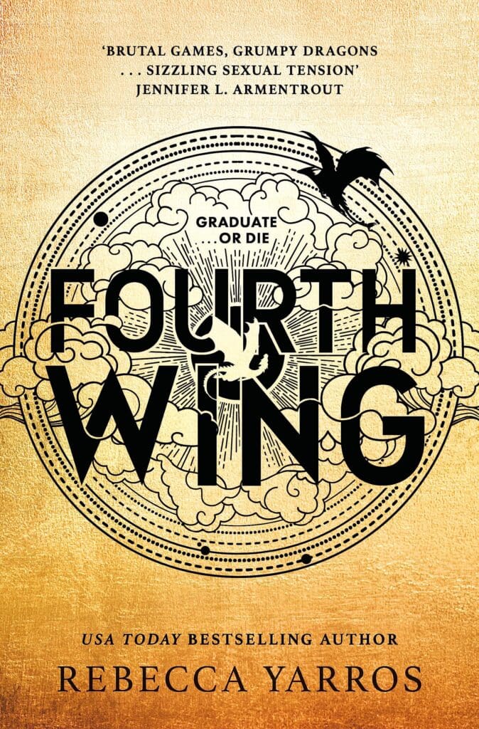 Fourth Wing (The Empyrean Book 1) by Rebecca Yarros