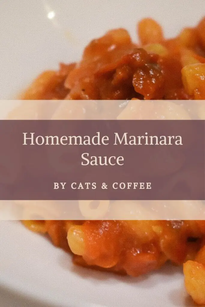 Homemade Marinara Sauce Pins8 - Cats & Coffee Homemade marinara sauce is an easy way to dress up a big bowl of pasta. Being able to make marinara sauce from scratch is one of the essentials of classic Italian cooking. With just a few ingredients, you can elevate your comfort food into an Italian delicacy. Get the easy and customizable homemade pasta sauce recipe here!
