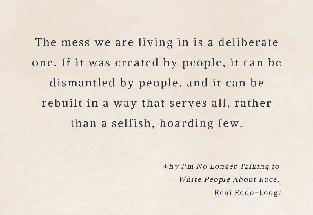 Why I'm No Longer Talking to White People About Race, Reni Eddo-Lodge