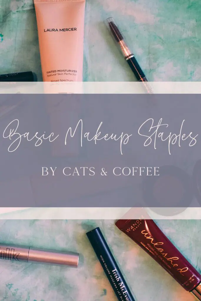 Basic-Makeup-Staples-Cats-Coffee - Cats & Coffee Makeup is a lot of fun to play around with. I like to try a bold new product as much as the next person. However, I rarely stray from my tried and true staple products. My makeup staples for foundation, mascara, and eyebrow products are pretty set in stone. // Makeup Staples that Complete Any Look - Simple Makeup Looks for Spring and Summer - Beauty Products // Here are my makeup staples: