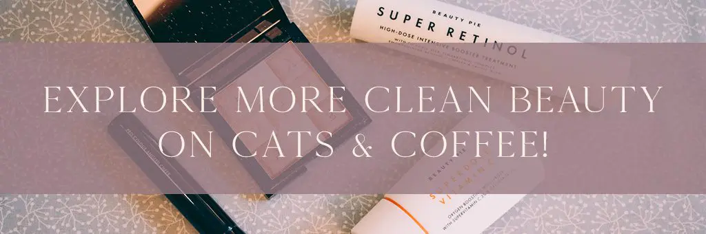 Clean-Beauty-Footer - Cats & Coffee