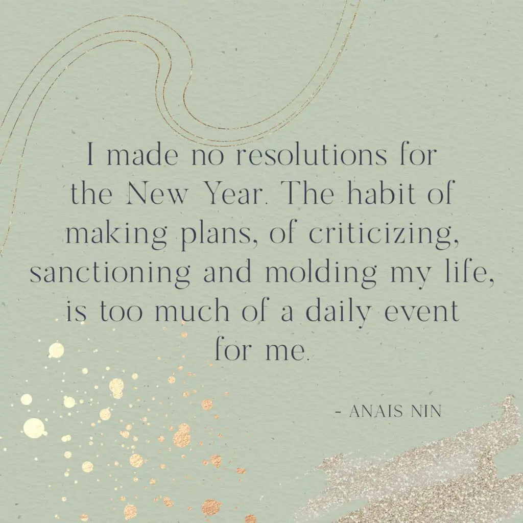 Quotes-for-the-New-Year-Literary-Advice-to-Ring-In-2021-Anais-Nin - Cats & Coffee Quotes for the New Year by Anais Min