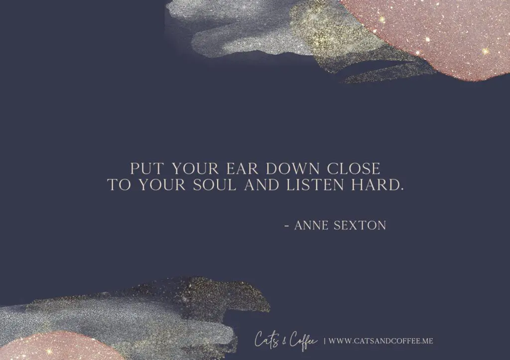 Anne Sexton Quote Graphic CP - Cats & Coffee Anne Sexton Quote - Graphic by Christine Csencsitz for Cats & Coffee