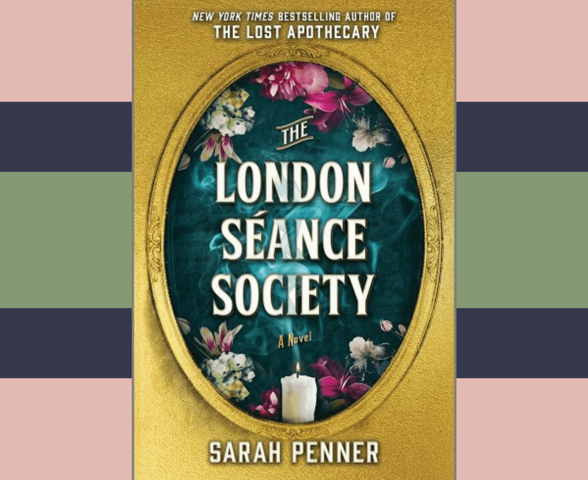 The London Séance Society by Sarah Penner