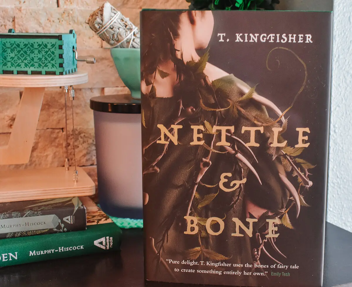 Nettle & Bone by T. Kingfisher