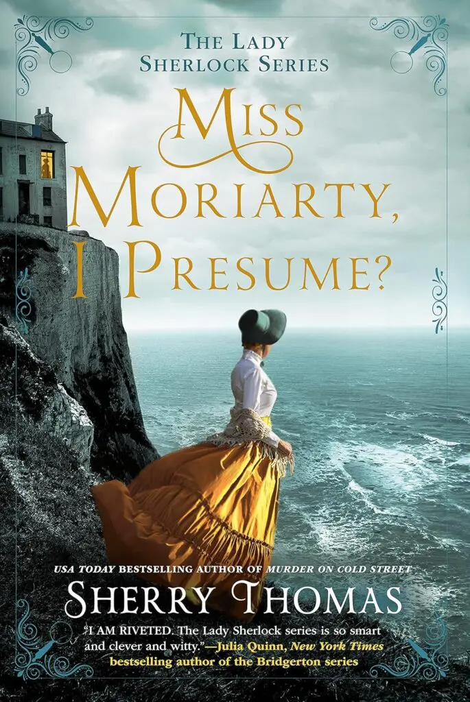 Miss Moriarty, I Presume? (Lady Sherlock #6) by Sherry Thomas - Cats & Coffee Miss Moriarty, I Presume? (Lady Sherlock #6) by Sherry Thomas