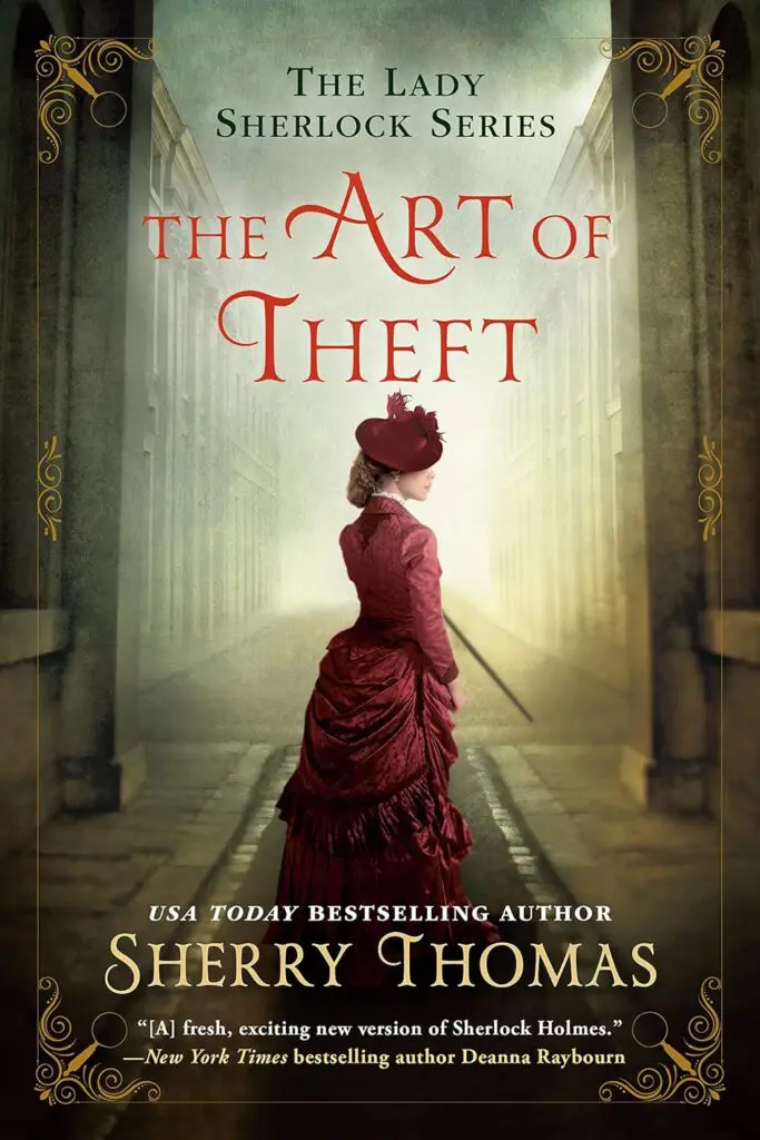 The Art of Theft (Lady Sherlock #4) by Sherry Thomas - Cats & Coffee The Art of Theft (Lady Sherlock #4) by Sherry Thomas