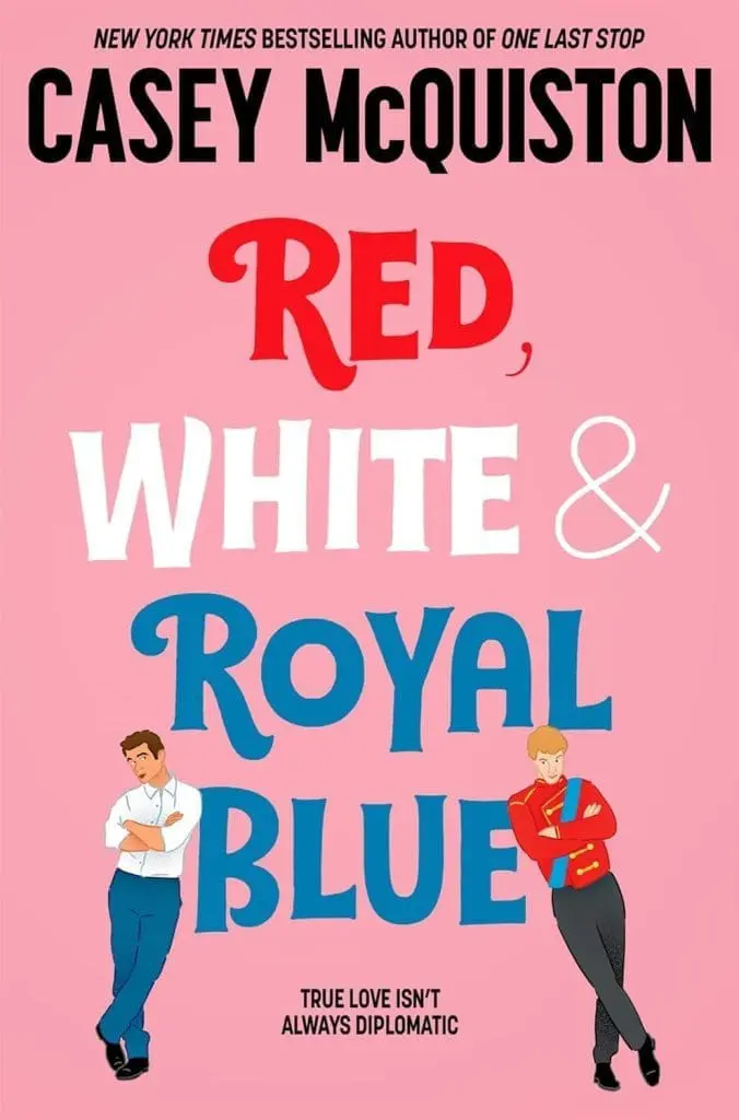 Red, White & Royal Blue by Casey McQuiston - Cats & Coffee Red, White & Royal Blue by Casey McQuiston