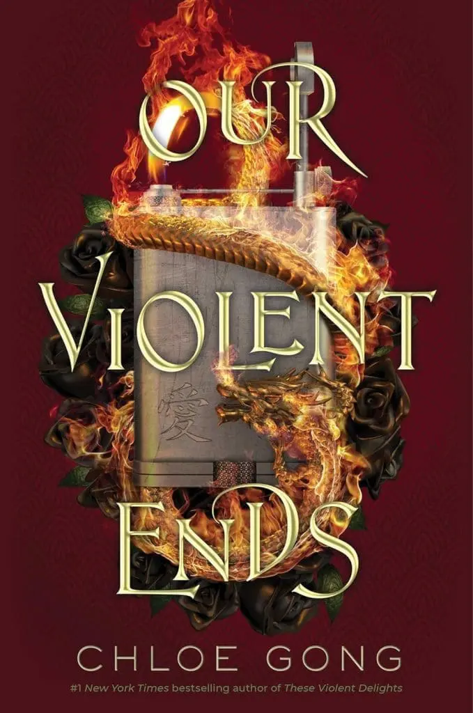 Our Violent Ends by Chloe Gong These Violent Delights Duet Book 2 - Cats & Coffee Our Violent Ends by Chloe Gong (These Violent Delights Duet Book 2)