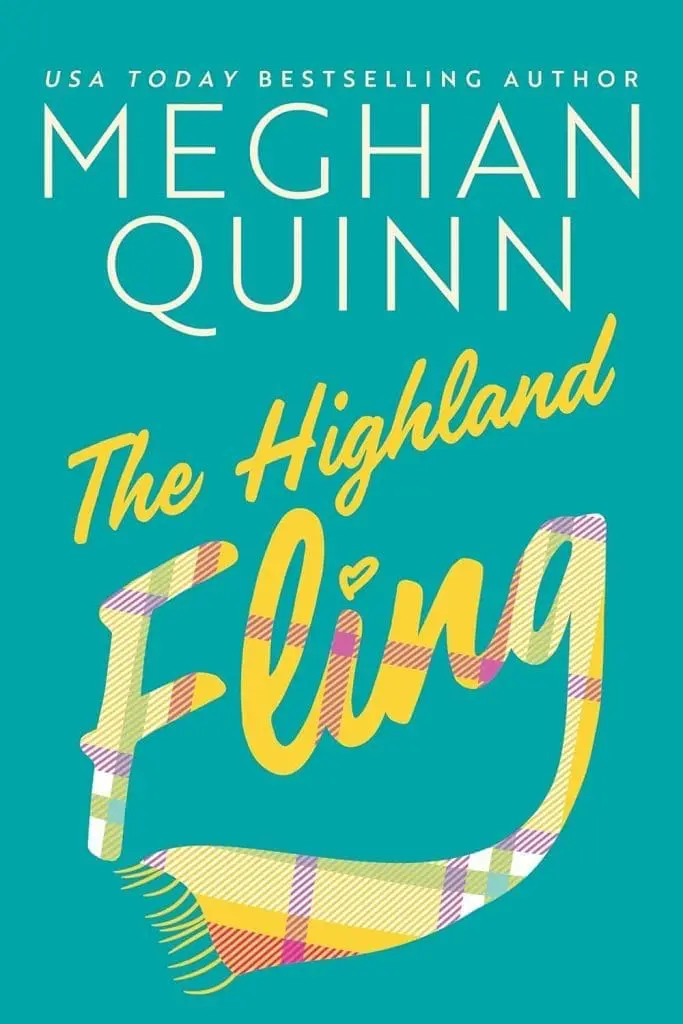 The Highland Fling - Cats & Coffee The Highland Fling by Meghan Quinn