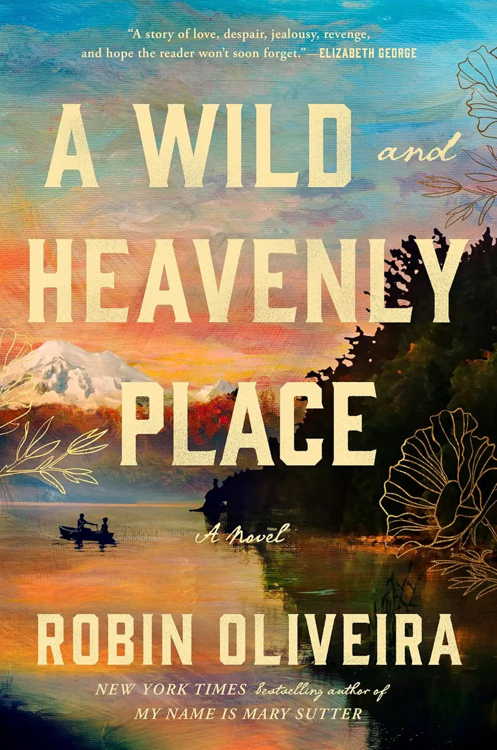 A Wild and Heavenly Place by Robin Oliveira - Cats & Coffee A Wild And Heavenly Place by Robin Oliveira