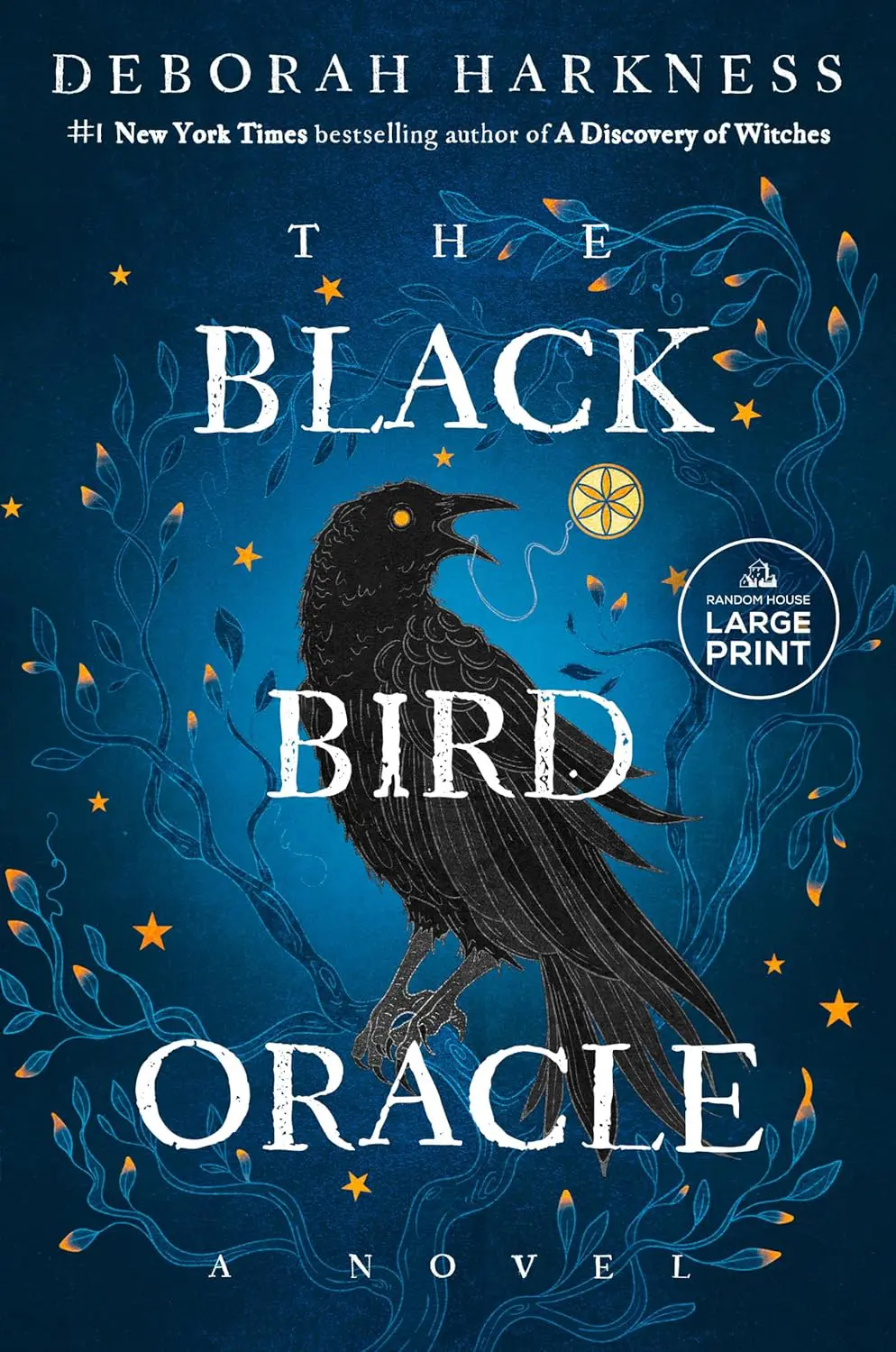 The Black Bird Oracle by Deborah Harkness All Souls Book 4 - Cats & Coffee The Black Bird Oracle: A Novel (All Souls Series) by DEBORAH HARKNESS