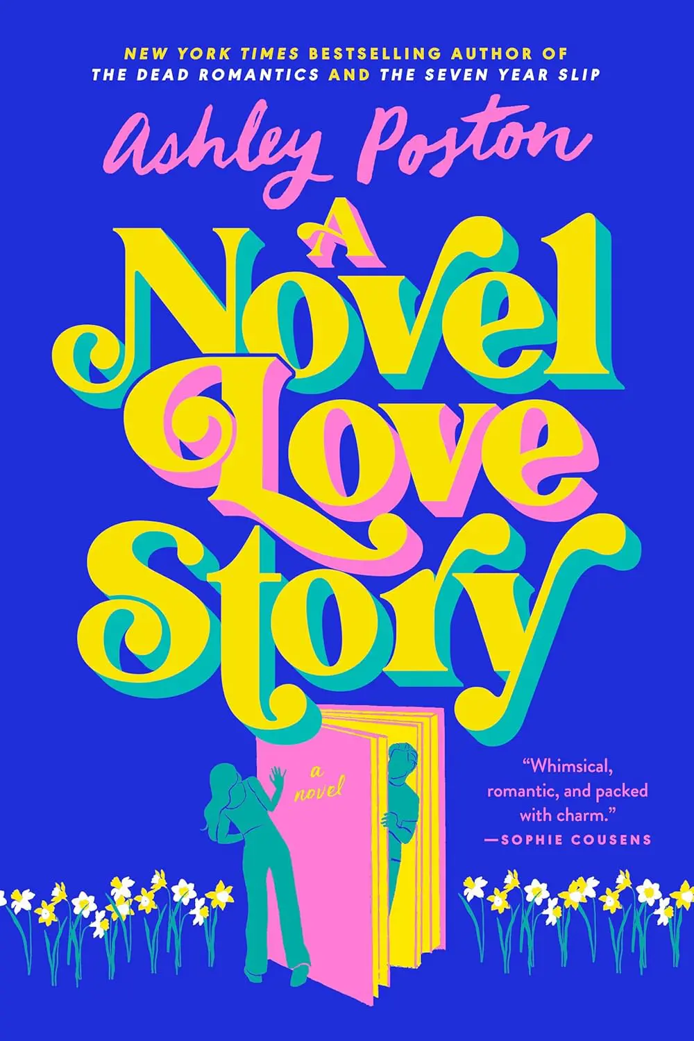 A Novel Love Story Ashley Poston - Cats & Coffee A NOVEL LOVE STORY BY ASHLEY POSTON - great romantic comedy books to read