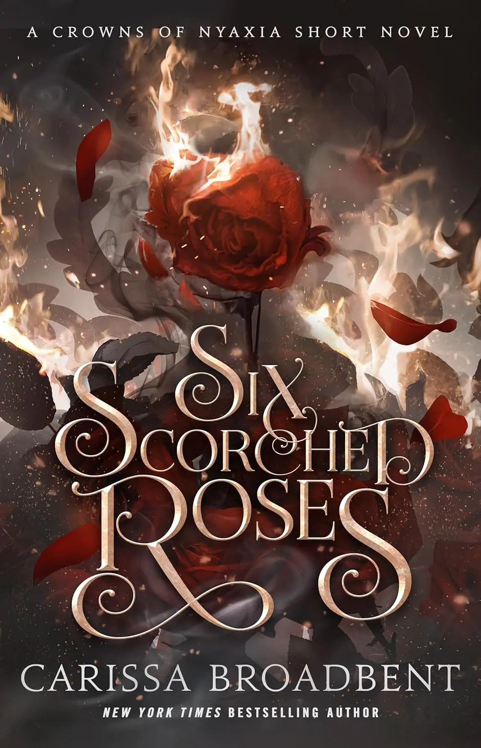 Six Scorched Roses by Carissa Broadbent - Cats & Coffee Six Scorched Roses by Carissa Broadbent