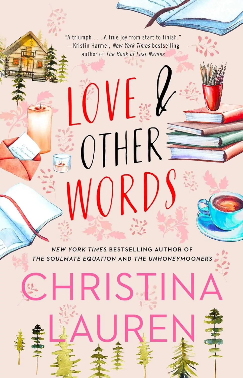Love and Other Words by Christina Lauren - Cats & Coffee Love And Other Words by Christina Lauren