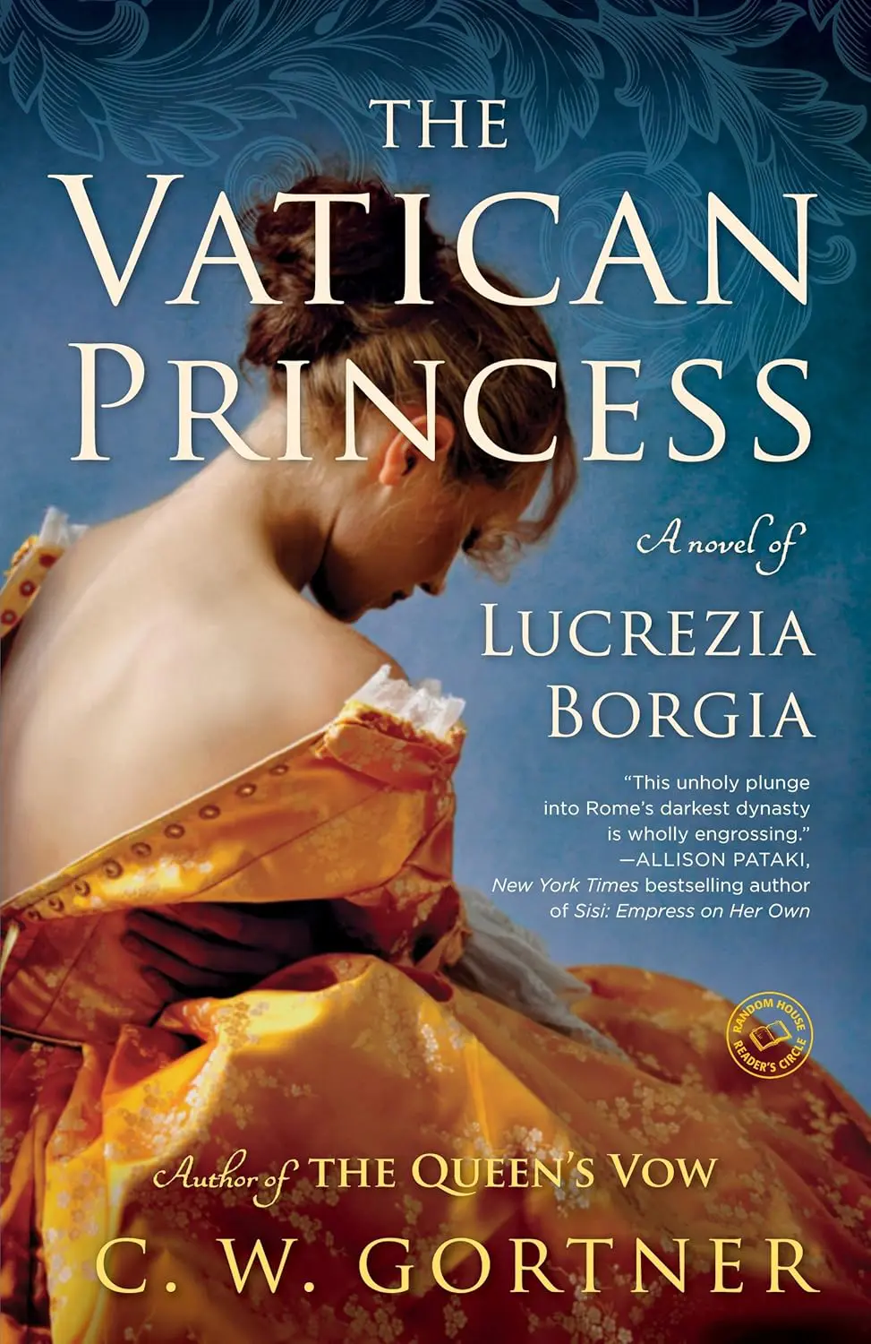 The Vatican Princess - A Novel of Lucrezia Borgia by CW Gortner - Cats & Coffee