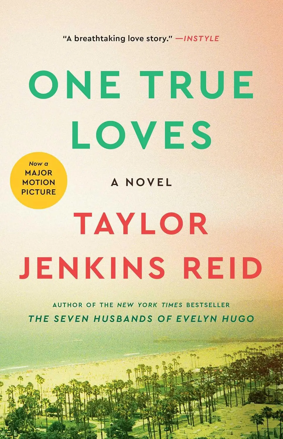 One True Loves by Taylor Jenkins Reid - Cats & Coffee One True Loves by Taylor Jenkins Reid