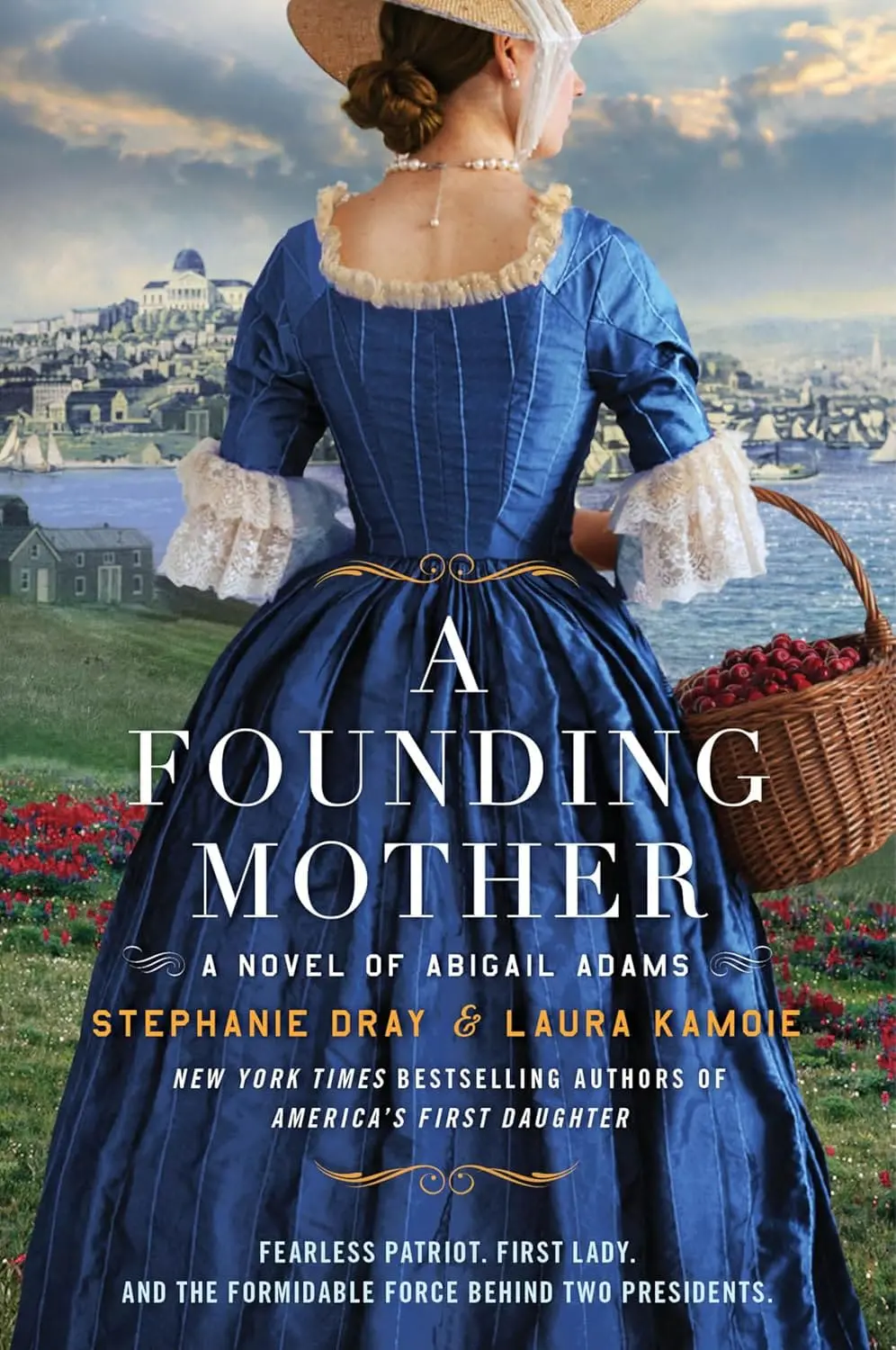 A Founding Mother - Cats & Coffee Back view of a woman in a blue 18th-century dress holding a basket of cherries, overlooking a coastal town. Book cover for 'A Founding Mother'.