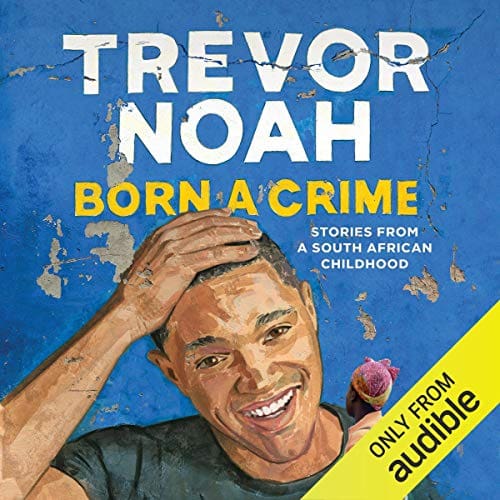 If you're anything like me, you probably love to read but get distracted by, well, life. This post is all about how I use audiobooks to nourish my desire to read during times that I can't quite sit still. Read more about this and get five great Audible audiobooks suggestions here! FEATURING Born a Crime: Stories from a South African Childhood by Trevor Noah (Narrated by Trevor Noah)