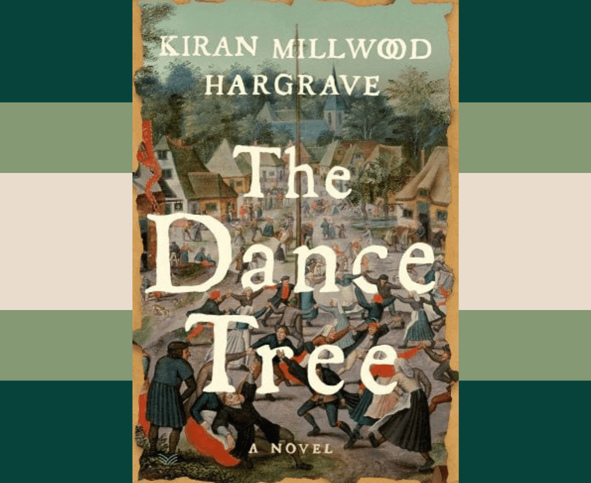 The Dance Tree by Kiran Millwood Hargrave