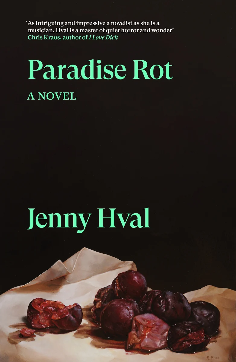 Paradise Rot by Jenny Hval - Cats & Coffee